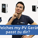 Welches my-PV Produkt passt zu meinem System?
